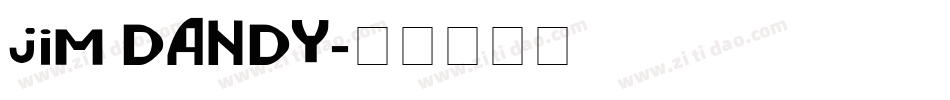 Jim Dandy字体转换